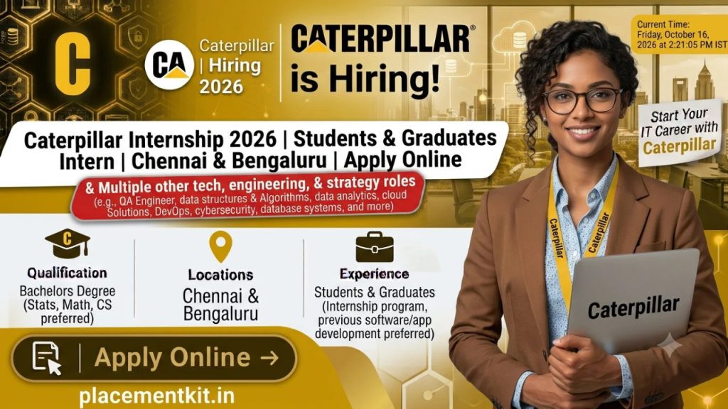 Caterpillar Internship 2026 | Students & Graduates Intern | Chennai & Bengaluru | Apply Online